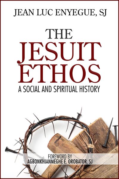 Cover for Jean Luc Enyegue · Jesuit Ethos (Book) (2023)