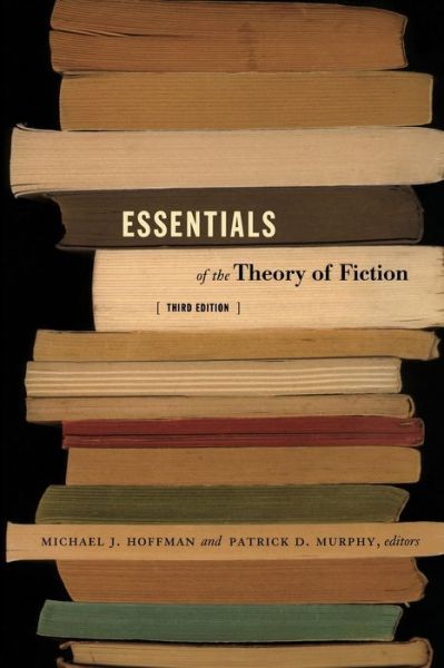 Cover for Patrick Murphy · Essentials of the Theory of Fiction (Paperback Book) [Third Edition, Revised edition] (2005)