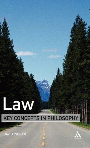 Cover for David Ingram · Law: Key Concepts in Philosophy (Hardcover Book) (2007)