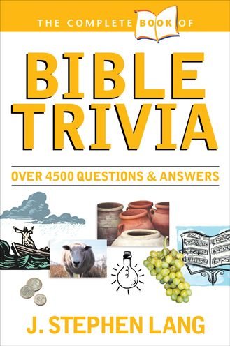 Cover for J. Stephen Lang · The Complete Book of Bible Trivia (Paperback Book) [Revised edition] (1999)