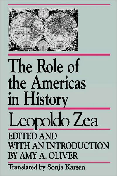 Cover for Amy A. Oliver · The Role of the Americas in History: By Leopoldo Zea - Studies in Latin American Thought (Taschenbuch) (1991)