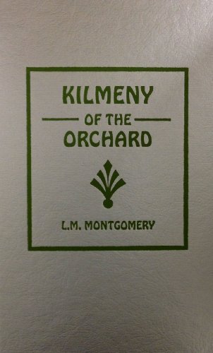 Cover for Lucy Maud Montgomery · Kilmeny of the Orchard (Gebundenes Buch) (1976)