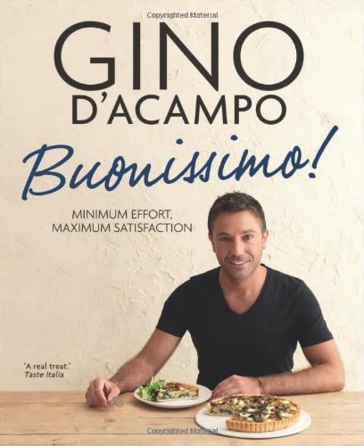 Buonissimo! - Gino D'Acampo - Gino D'Acampo - Kirjat - Octopus Publishing Group - 9780857832214 - torstai 29. elokuuta 2013