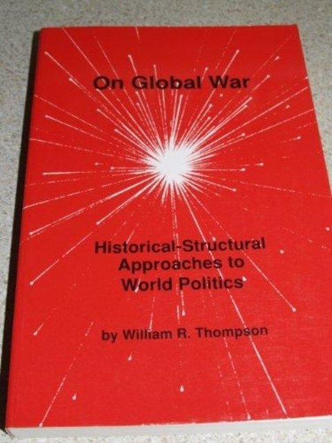 Cover for Thompson · On Global War (Hardcover Book) [New edition] (1990)