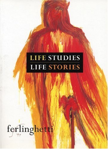 Cover for Lawrence Ferlinghetti · Life Studies, Life Stories: Drawings (Paperback Book) (2003)