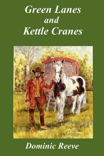 Cover for Dominic Reeve · Green Lanes and Kettle Cranes (Pocketbok) (2010)