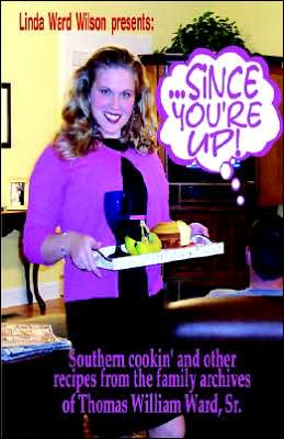 Cover for Linda Ward Wilson · Since  You're Up (Paperback Book) (2005)