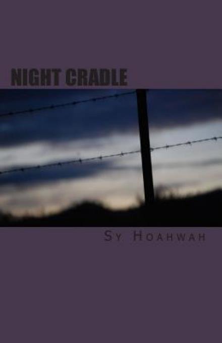 Cover for Sy Hoahwah · Night Cradle (Paperback Bog) (2011)