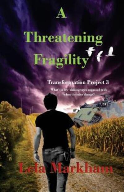 Cover for Lela Markham · A Threatening Fragility (Paperback Bog) (2017)