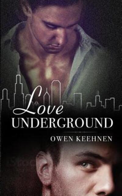 Cover for Owen Keehnen · Love Underground (Paperback Book) (2017)