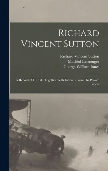 Cover for George William Jones · Richard Vincent Sutton (Book) (2022)