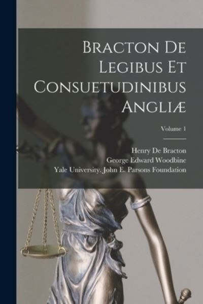 Cover for Henry De Bracton · Bracton de Legibus et Consuetudinibus Angliæ; Volume 1 (Book) (2022)