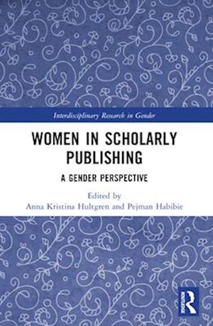 Women in Scholarly Publishing: A Gender Perspective - Interdisciplinary Research in Gender (Taschenbuch) (2024)