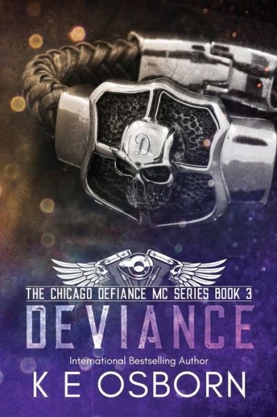 Cover for K E Osborn · Deviance - The Chicago Defiance MC (Paperback Book) (2019)