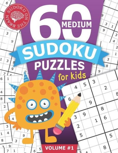 Cover for Sudoku on the Brain · 60 Medium Sudoku Puzzles for Kids (Paperback Book) (2019)