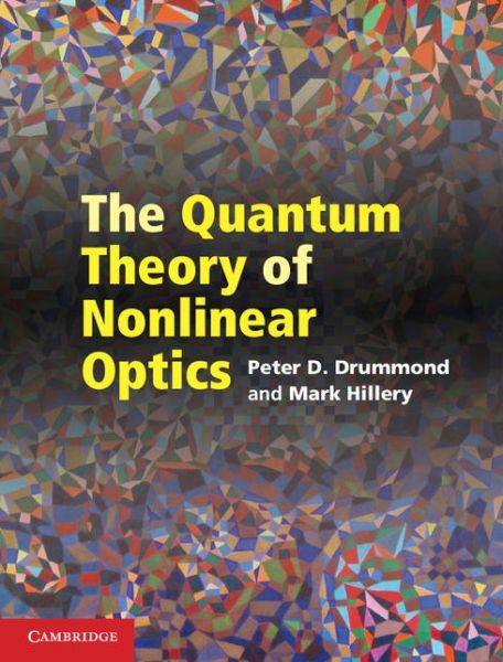 Cover for Drummond · The Quantum Theory of Nonlinea (Book) (2014)