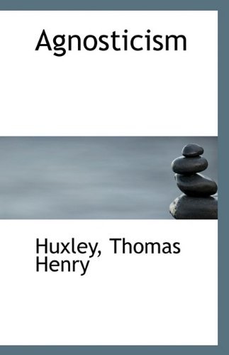 Cover for Huxley Thomas Henry · Agnosticism (Paperback Book) (2009)