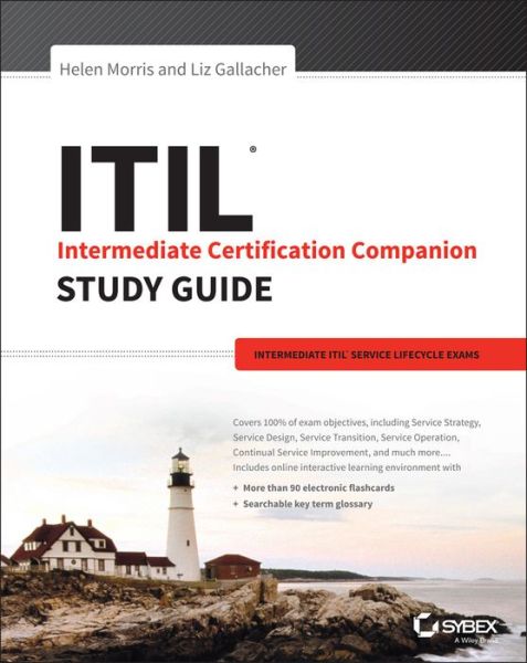 Cover for Helen Morris · ITIL Intermediate Certification Companion Study Guide: Intermediate ITIL Service Lifecycle Exams (Paperback Book) (2016)