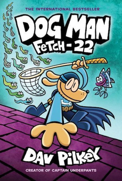 Cover for Dav Pilkey · Fetch 22 (Book) (2019)