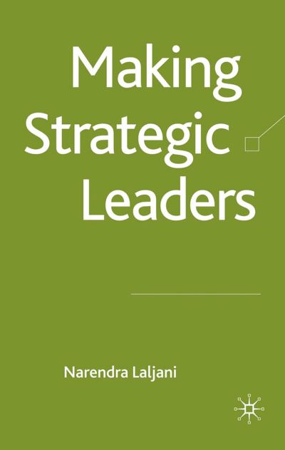 Cover for Laljani · Making Strategic Leaders (Book) (2009)