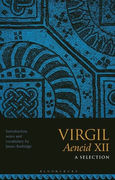 Cover for Burbidge James · Virgil Aeneid XII: A Selection (Paperback Book) (2021)