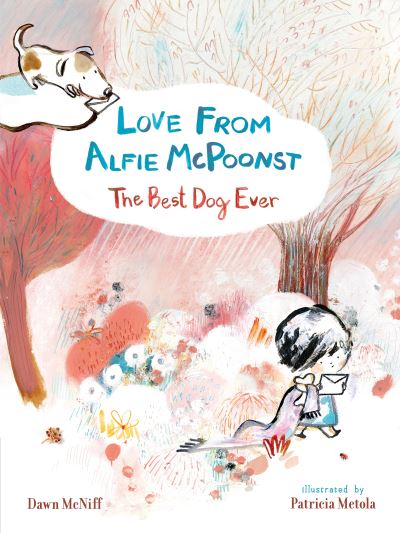 Cover for Dawn McNiff · Love from Alfie McPoonst, The Best Dog Ever (Paperback Book) (2021)