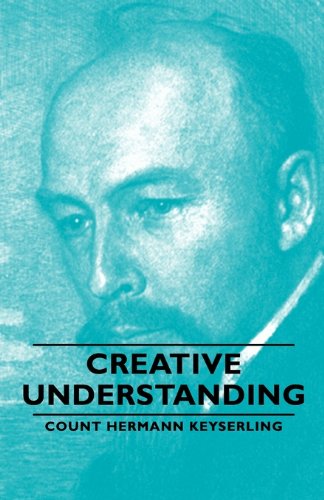 Cover for Count Hermann Keyserling · Creative Understanding (Paperback Book) (2007)