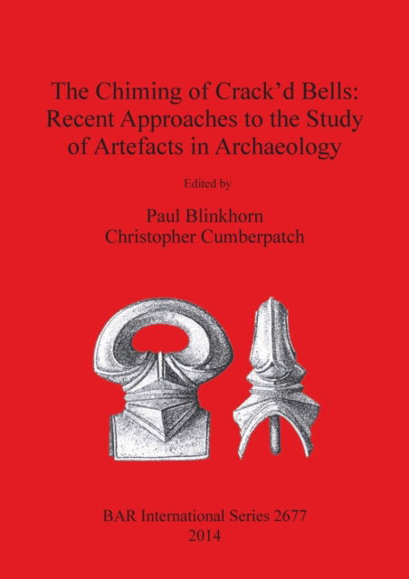 Cover for Paul Blinkhorn · The chiming of crack'd bells (Book) (2014)