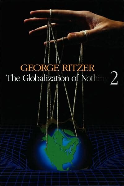 The Globalization of Nothing 2 - George Ritzer - Bücher - SAGE Publications Inc - 9781412940214 - 27. März 2007