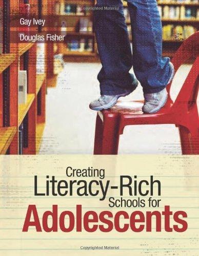 Creating Literacy-rich Schools for Adolescents - Douglas Fisher - Książki - Association for Supervision & Curriculum - 9781416603214 - 1 marca 2007