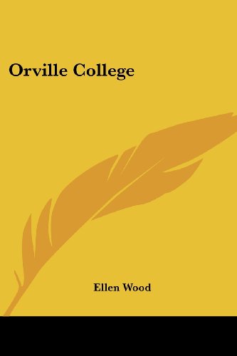 Cover for Ellen Wood · Orville College (Pocketbok) (2007)