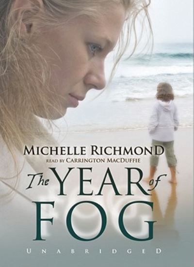 The Year of Fog - Michelle Richmond - Inne - Findaway World - 9781433277214 - 1 lutego 2009