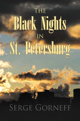 Cover for Serge Gorneff · The Black Nights in St. Petersburg (Paperback Book) (2008)