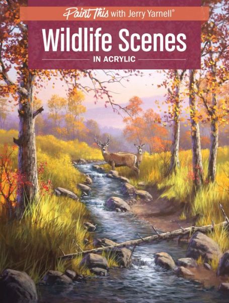 Cover for Jerry Yarnell · Wildlife Scenes in Acrylic (Paperback Book) (2018)