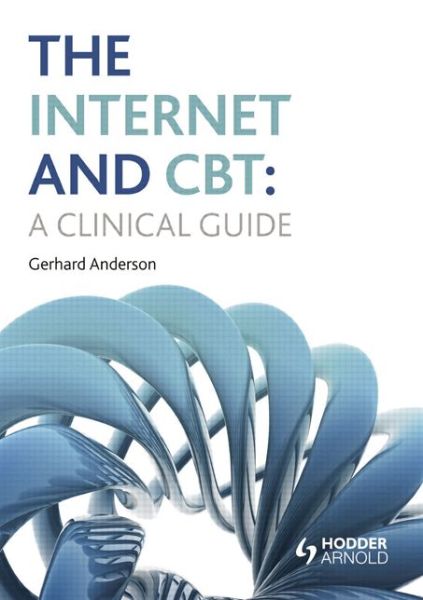 Cover for Gerhard Andersson · The Internet and CBT: A Clinical Guide (Paperback Book) (2014)