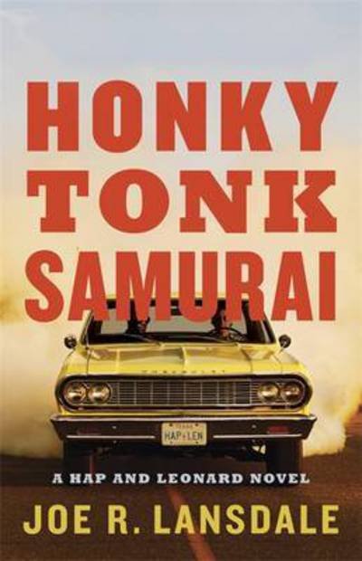 Cover for Joe R. Lansdale · Honky Tonk Samurai - Hap and Leonard (Paperback Book) (2016)