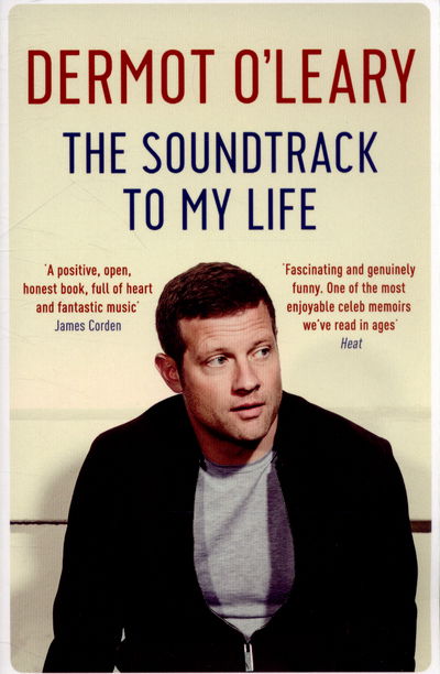 Cover for Dermot O'Leary · The Soundtrack to My Life (Paperback Book) (2015)