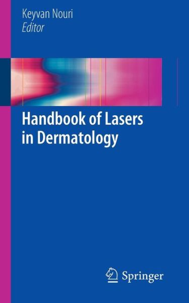 Cover for Keyvan Nouri · Handbook of Lasers in Dermatology (Pocketbok) [2014 edition] (2014)