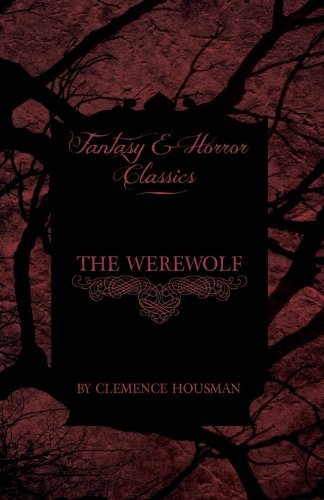 Cover for Clemence Housman · The Werewolf (Fantasy and Horror Classics) (Paperback Bog) (2011)