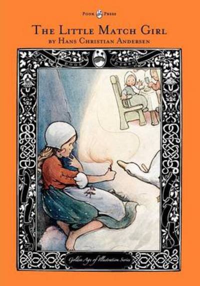 Cover for Hans Christian Andersen · The Little Match Girl - The Golden Age of Illustration Series (Pocketbok) (2012)