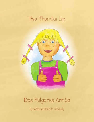 Cover for Viktoria Bartok-conaway · Two Thumbs Up/dos Pulgares Arriba (Paperback Book) (2010)