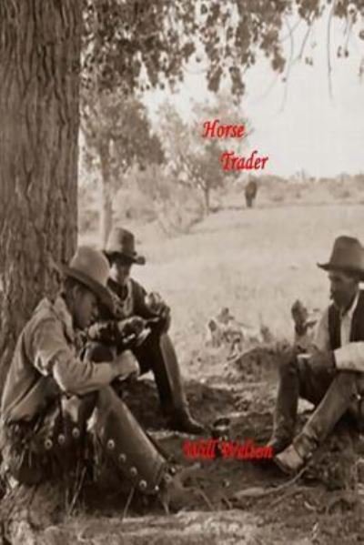 Cover for Will Welton · Horse Trader (Taschenbuch) (2011)