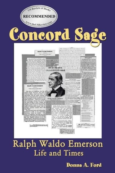 Cover for Donna a Ford · Concord Sage: Ralph Waldo Emerson Life and Times (Paperback Book) (2015)