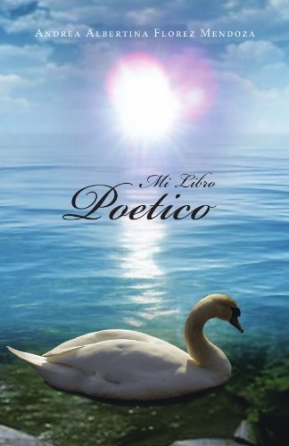 Cover for Albertina Flores Mendoza · Mi Libro Poetico (Paperback Bog) [Spanish edition] (2011)