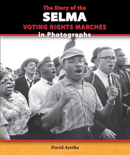Cover for David Aretha · The Story of the Selma Voting Rights Marches in Photographs (The Story of the Civil Rights Movement in Photographs) (Pocketbok) (2014)