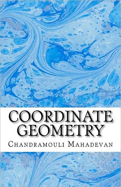 Chandramouli Mahadevan · Coordinate Geometry (Paperback Book) (2011)