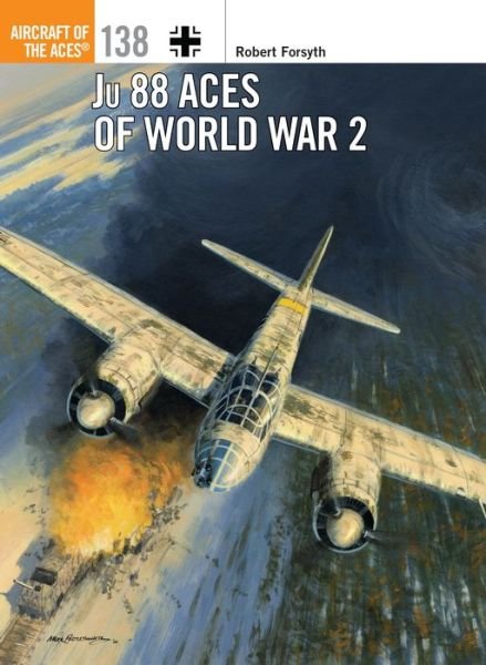 Cover for Robert Forsyth · Ju 88 Aces of World War 2 - Aircraft of the Aces (Paperback Bog) (2019)