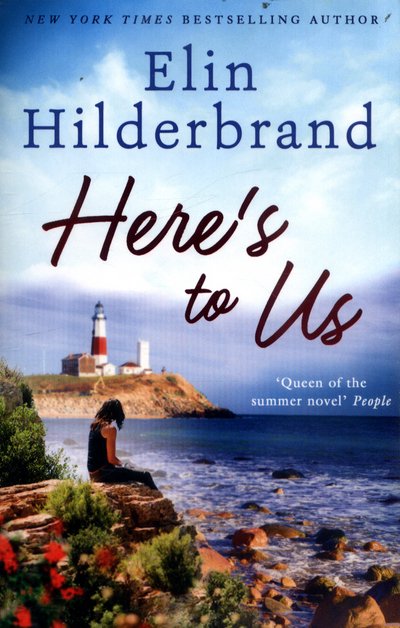 Cover for Elin Hilderbrand · Here's to Us (Paperback Book) (2017)
