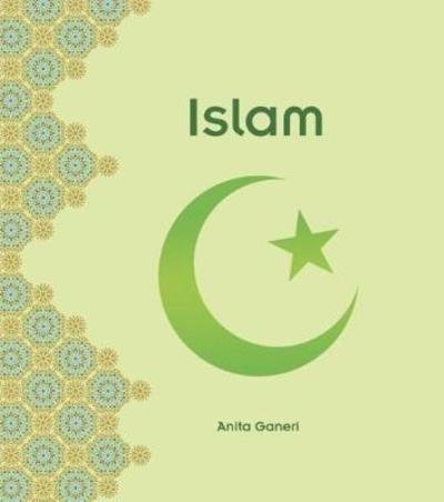 Cover for Anita Ganeri · Islam - Religions Around the World (Paperback Bog) (2018)