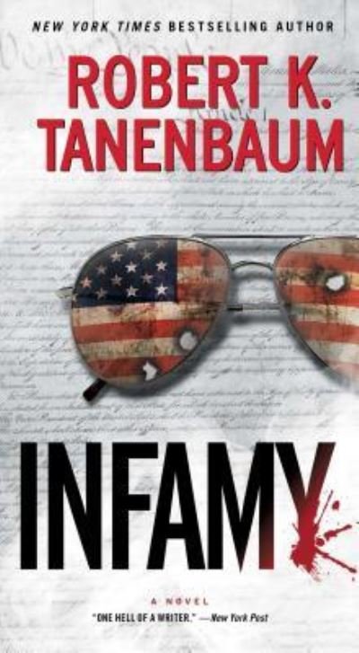 Cover for Robert K. Tanenbaum · Infamy - A Butch Karp-Marlene Ciampi Thriller (Pocketbok) (2017)